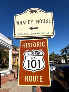 Highway 101 Old town sign Whaley House