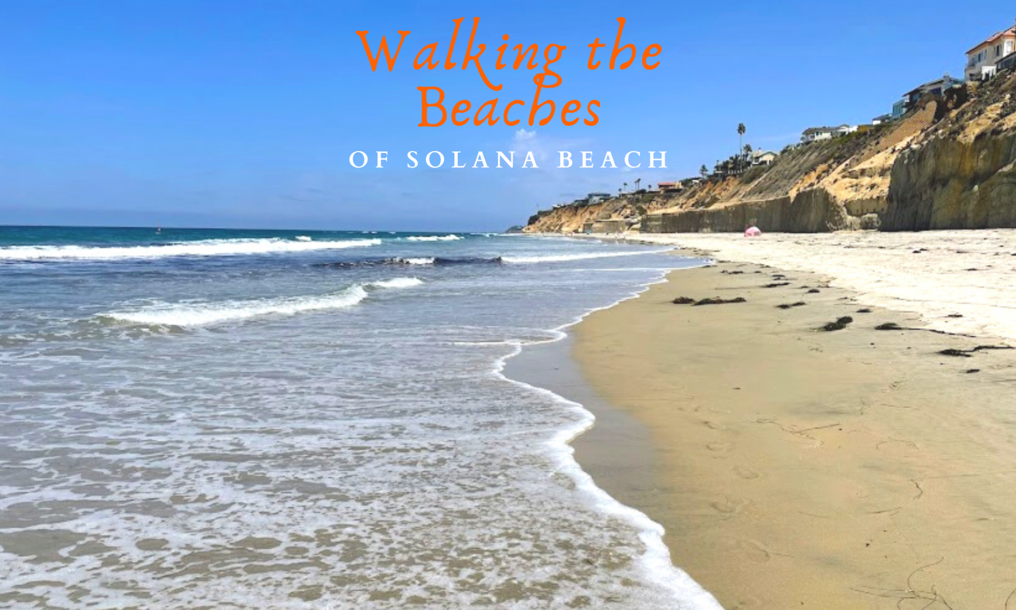Walking Solana Beach featured image